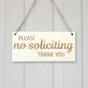 No soliciting sign, Wood engraved front door sign, Please no soliciting thank you.