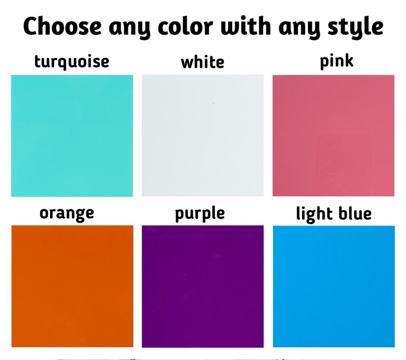 May include: A color chart with six different colors: turquoise, white, pink, orange, purple, and light blue.  Choose any color with any style.