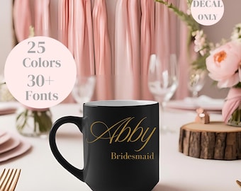 Custom Coffee Mug Decal: Personalized Name Sticker (DECAL ONLY)