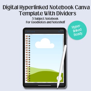 May include: A digital notebook template for Goodnotes and Noteshelf apps. The template features a blue sky with a white cloud, green hills, and a spiral binding. The text "Hyper-linked Ready" is displayed in a teal circle.