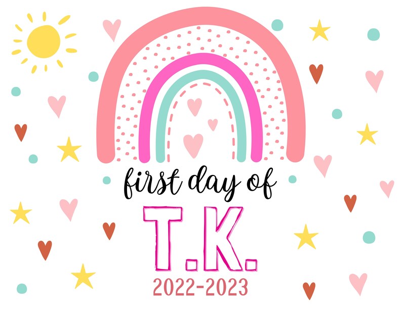 first-day-of-tk-sign-first-day-of-school-sign-printable-etsy