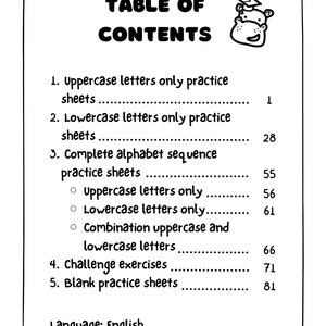 May include: Black and white table of contents page for a workbook or activity book. The page lists different types of alphabet practice sheets, including uppercase letters only, lowercase letters only, and a combination of both. The page also includes challenge exercises and blank practice sheets. The language of the book is English.