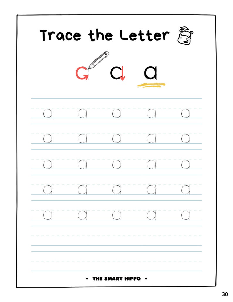 May include: A black and white worksheet with the text "Trace the Letter" and a cartoon hippo wearing a graduation cap. The letter "a" is written in red and there are multiple lines with dotted outlines of the letter "a" for tracing.