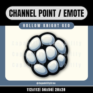May include: A digital graphic for a Twitch channel point or emote. The design features a cluster of light blue, oval-shaped stones with a black outline, labeled "HOLLOW KNIGHT GEO". The text "CHANNEL POINT / EMOTE" is at the top.