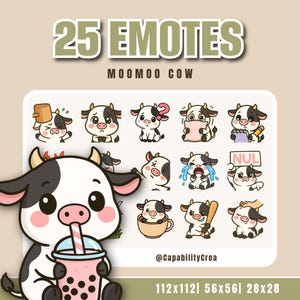 May include: Digital graphic with 25 cartoon cow emotes in black and white. The cow emotes display different expressions and actions. Text reads "25 Emotes" and "MooMoo Cow". The image also includes the text "@CapabilityCrea".