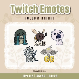May include: A digital art graphic featuring Twitch emotes from the game Hollow Knight. The emotes include a crying caterpillar, a bee with the word "RAID", a screaming ghost, a flower with the word "RIP", and a winged creature with the letters "GG".