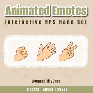 May include: An image featuring animated emotes for an interactive Rock, Paper, Scissors (RPS) hand set. The image shows a fist, an open hand, and a peace sign hand gesture. The text "Animated Emotes" and "Interactive RPS Hand Set" are displayed at the top.