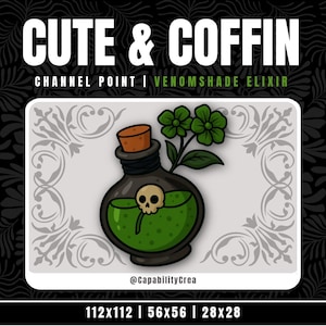 May include: A cartoon illustration of a potion bottle with a skull and crossbones, filled with green liquid. The bottle has a cork stopper and is decorated with green flowers. The text "CUTE & COFFIN" is at the top, with "CHANNEL POINT | VENOMSHADE ELIXIR" below.