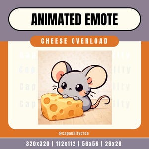 May include: An animated emote featuring a cute cartoon mouse with large eyes, gray fur, and a pink tail, hugging a block of yellow cheese. The text "CHEESE OVERLOAD" is displayed above the image. The image is labeled "ANIMATED EMOTE".