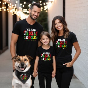 We Are Family 2023 Christmas Shirts, Family Christmas Shirts, Christmas Pajama Shirts, Family Christmas Party Shirts, Christmas Shirts