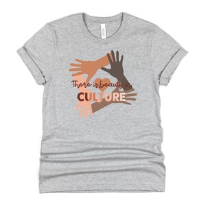 There is Beauty in Culture Juneteenth Shirt, Race Equality T-Shirt, Culture Equality T-Shirt, Women&#39;s T-Shirt, Black Lives Matter T-Shirt