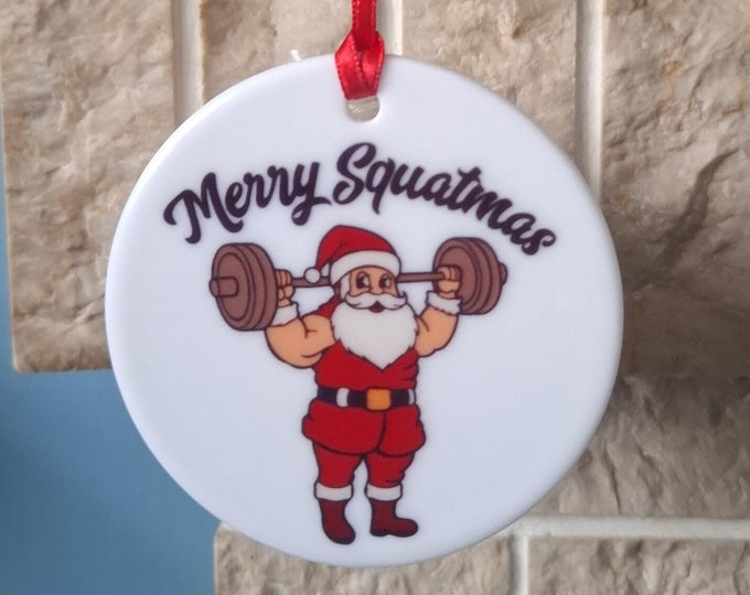 Santa lifting weights - Merry Squatmas - ceramic Christmas tree decoration