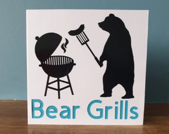 Bear Grills birthday card / greetings card. Funny BBQ themed card.