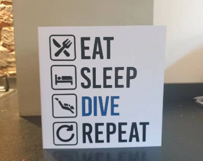 Eat sleep Dive Repeat birthday card / greetings card. Ideal sports lovers