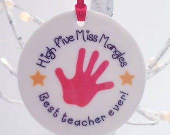 High Five, Best teacher ever round ceramic decoration gift personalised with your teachers name and a colourful hand and stars