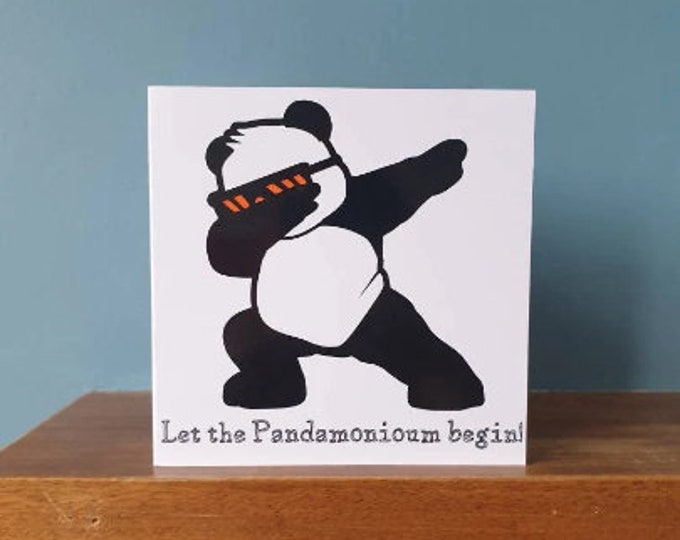 Funny 'Let the Pandamonium begin' greetings card with cool Panda design.