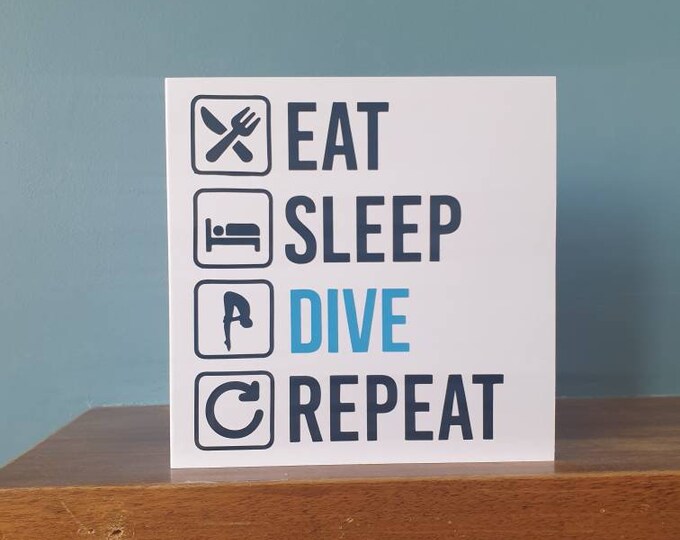 Eat sleep Dive Repeat birthday card / greetings card. Ideal sports lovers