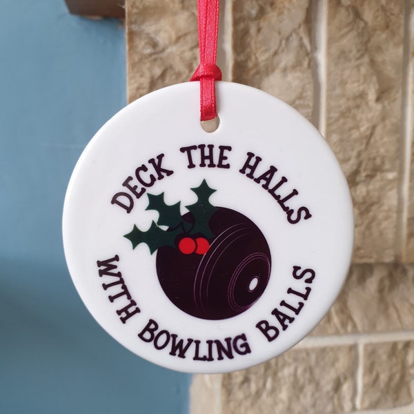 Lawn Bowls ceramic Christmas tree decoration - Deck the halls with Bowling balls