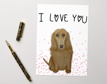 I LOVE YOU Dachshund Dog Greeting card