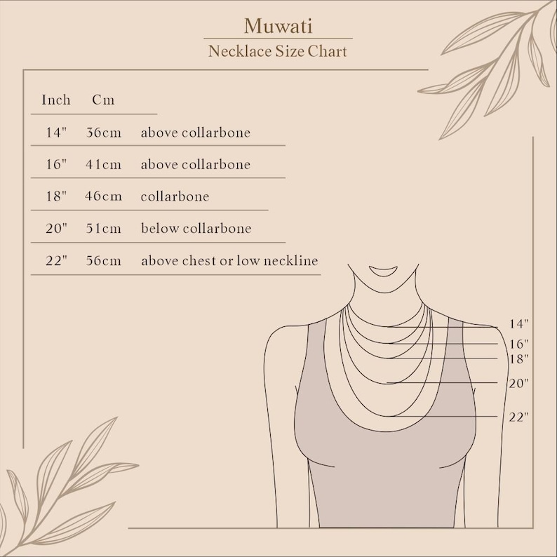 May include: A Muwati necklace size chart featuring a diagram of a torso with five necklace lengths labeled 14, 16, 18, 20, and 22 inches. A table lists these lengths in inches and centimeters alongside descriptions of their position on the body.