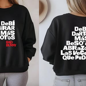 Bad Bunny Sweatshirt: &quot;Debi Tirar Mas Fotos&quot; Design
