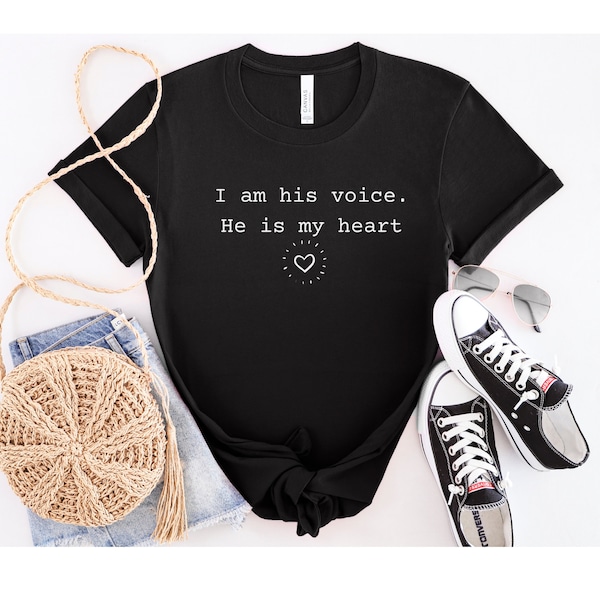 AUTISM MOM SHIRT, I am his voice, he is my heart, autism awareness shirt, non verbal autism shirt, Neuro Diverse t shirt for Mom.