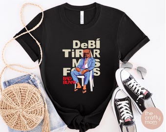 DEBI TIRAR MAS Fotos, bad bunny t-shirt, bad bunny sweatshirt, debi tirar mas fotos, DTmF apparel, benito t-shirt