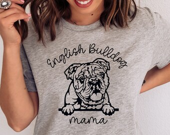 English Bulldog mom shirt, English Bulldog gifts, mom of Bulldog shirt, English Bulldog lover gift, gift for English Bulldog, Bulldog mom