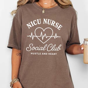 NICU Nurse Shirt Neonatal Intensive Care Unit Shirt NICU Nurse Tshirt Comfort Colors Nurse Appreciation Gift Neonatal Nurse NICU