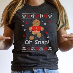 Ugly Christmas shirt, Oh Snap Shirt, Matching Family Christmas Shirt,Ugly Sweater Themed Shirt, Xmas Party Shirt, funny xmas