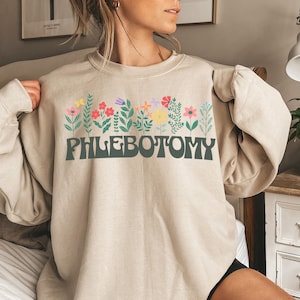 Phlebotomist floral shirt, Phlebotomy Crewneck Sweatshirt, Phlebotomy Gift, Phleb tech shirt, Phlebotomy Grad