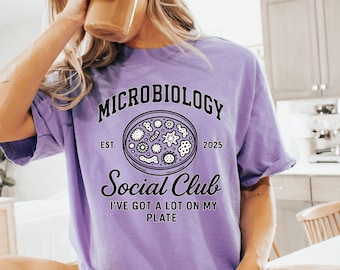 Custom Year Microbiology Shirt Microbiologist Shirt Graduation Gift Microbiology Gift Microbiology Student Comfort Colors Funny Microbiology