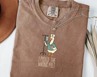 Funny Silly Goose Nurse Shirt Comfort Colors Nurse Appreciation Week Gifts Snarky Nurse Tshirt Night Shift Nurse CNA Shirt Nurse Shirt