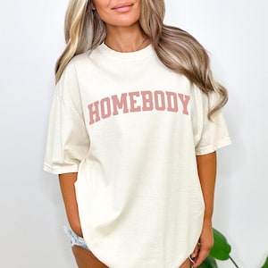 Homebody Shirt, Cozy tshirt, Gift for Homebody, Shirt for Homebody, Reading Shirt, Comfort Colors, Indoorsy gift