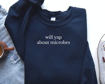 Felpa con scritta "Microbiologia", regalo di laurea per studenti di microbiologia, regalo divertente per studenti di microbiologia, umorismo sulla microbiologia, micro tecnologia