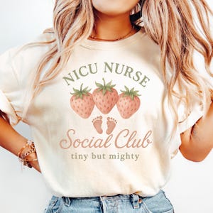 NICU Nurse Shirt Neonatal Intensive Care Unit Shirt NICU Nurse Tshirt Comfort Colors Nurse Appreciation Gift Neonatal Nurse NICU Summer Tee