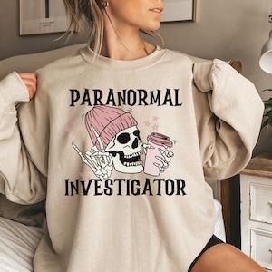 Paranormal Investigator shirt, ghost hunter shirt, Paranormal sweater, ghost lover, gift for paranormal investigator