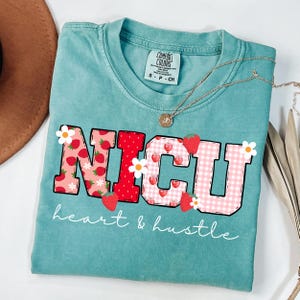 NICU Nurse Shirt Neonatal Intensive Care Unit Shirt NICU Nurse Tshirt Comfort Colors Nurse Appreciation Gift Neonatal Nurse NICU Summer Tee