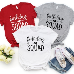 Birthday Squad Shirt, Happy Birthday Squad, Birthday Gift to Dad, Gift to Mom, Family Birthday Shirt, Birthday Gift to Her, Birthday Squad