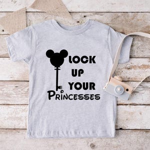 Lock up your Princesses Shirt, Disney vacation, Disney Shirts, Disney boys shirt, Lock Up Your Princesses, Princess Protection