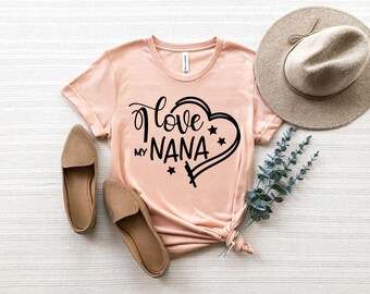 I Love My Nana T-shirt, Gift for Grandma, Pregnancy Announcement, I love my Grandma Shirt, I love my Nanny Shirt