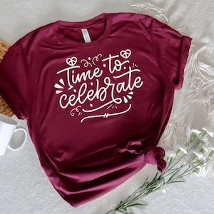 Time to Celebrate Shirt, Birthday Party T shirt, Birthday Celebration Shirt, Birthday Party Tee, Family Birthday Shirt, Birthday Crew Shirt