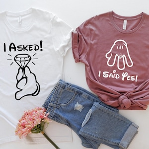 I Asked I Said Yes T-shirts For Couple, Matching Shirts, Engagement Shirts, Disney Engagement Tees, Mickey Wedding Shirt, Honeymoon T-Shirts
