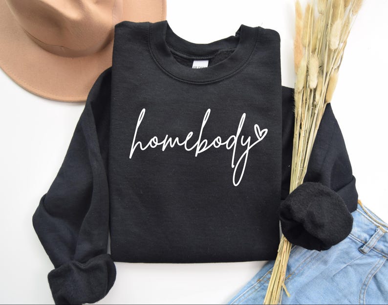 Homebody Sweatshirt, Homebody Shirt, Trendy Sweatshirt, Cozy Sweatshirt, Graphic Sweatshirt, Slouchy Sweatshirt, Cute Sweatshirt image 4