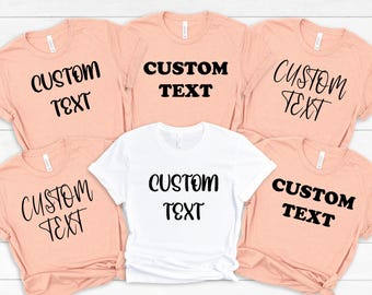 Custom Shirt, Custom Text Shirt, Custom T-shirt, Personalized T-Shirt, Personalized Shirt, Custom Unisex Shirts, Custom Logo T-Shirts