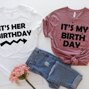 It&#39;s My Birthday OR It&#39;s Her Birthday Shirt FUN - Personalize the Colors - Announce It&#39;s Your Birthday - Birthday Girl - Birthday Party