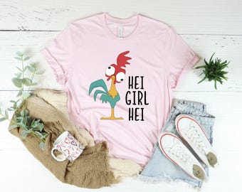 Hei Girl Hei Unisex T-shirt, Moana Hei Hei Shirt, Moana Shirt, Vacation Shirt, Gift for Women