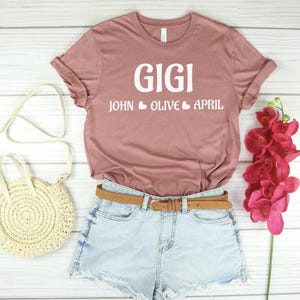 Gigi Shirt With Grandkid&#39;s Names, Personalized Gift For Gigi, Custom Gigi Tee, Matching Family Shirts, Grandkids Name, Gift For Gigi, Custom