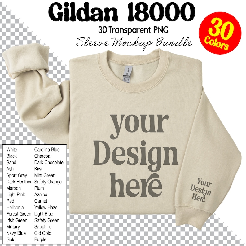 May include: A beige Gildan 18000 sweatshirt mockup with the text "your design here" printed on the front. The sweatshirt is isolated on a transparent background. The image is part of a 30-color sleeve mockup bundle.