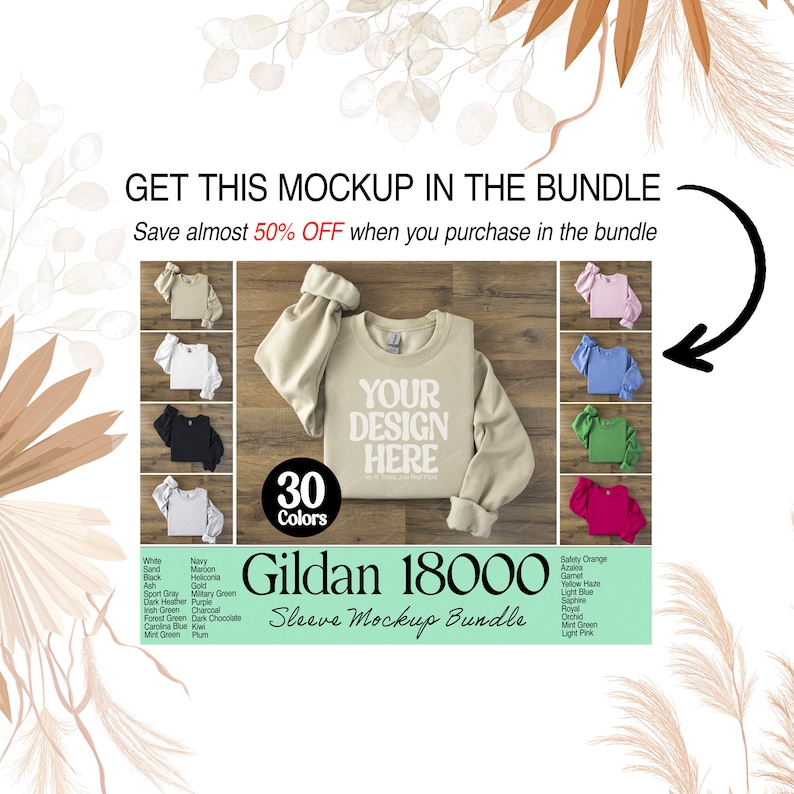 May include: A mockup bundle of Gildan 18000 sleeve sweatshirts in various colours, including white, black, and navy. The image features the text "YOUR DESIGN HERE" and "30 Colors". The text "Gildan 18000 Sleeve Mockup Bundle" is also visible.